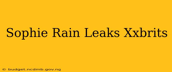 Sophie Rain Leaks Xxbrits