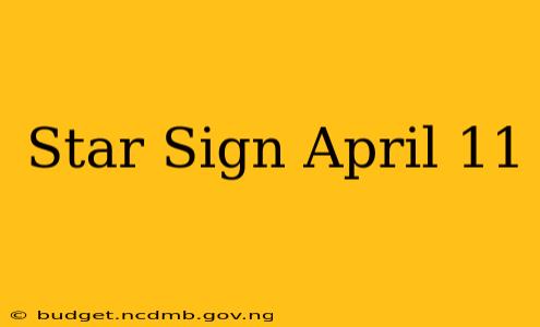 Star Sign April 11