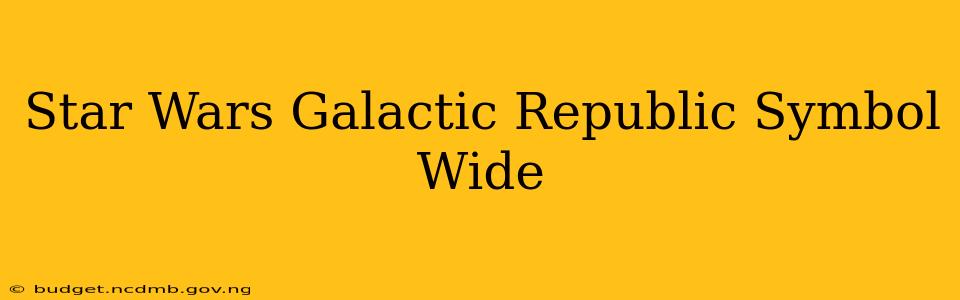 Star Wars Galactic Republic Symbol Wide