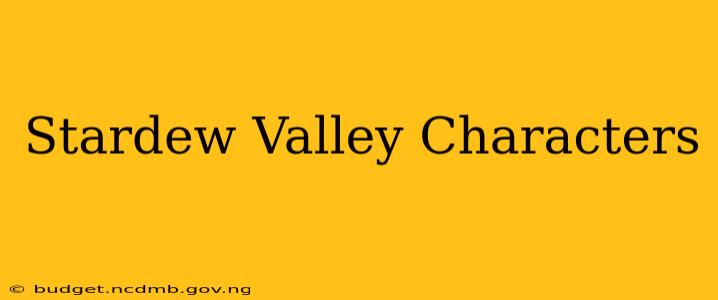 Stardew Valley Characters