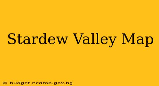Stardew Valley Map