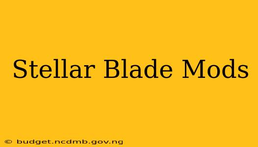 Stellar Blade Mods