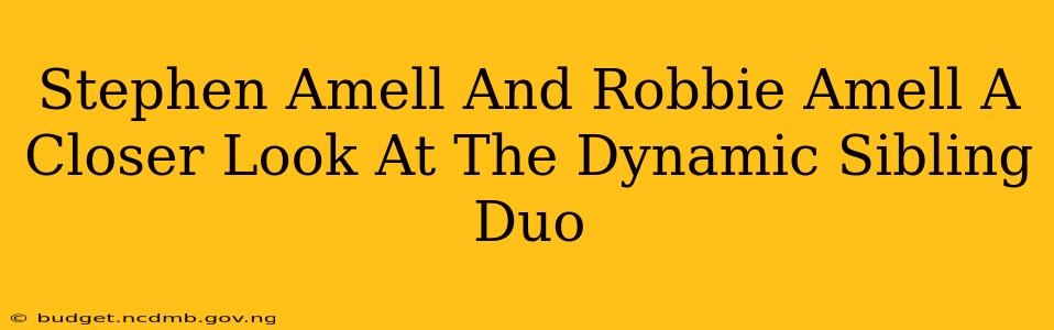 Stephen Amell And Robbie Amell A Closer Look At The Dynamic Sibling Duo