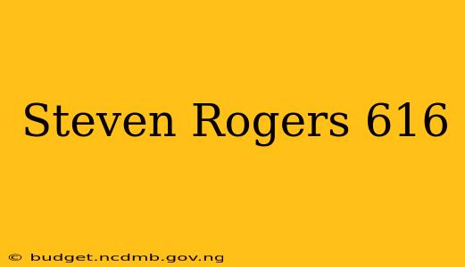 Steven Rogers 616