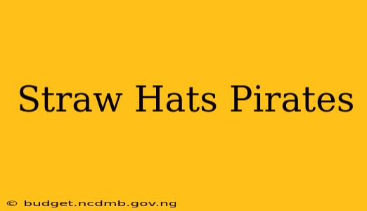 Straw Hats Pirates