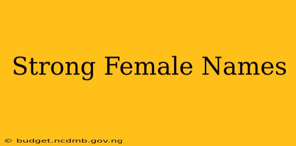 Strong Female Names