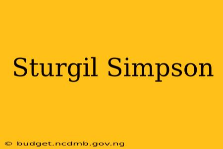 Sturgil Simpson