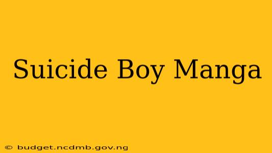 Suicide Boy Manga