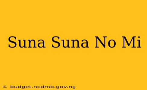 Suna Suna No Mi