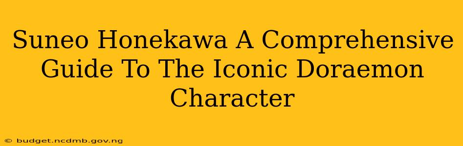 Suneo Honekawa A Comprehensive Guide To The Iconic Doraemon Character
