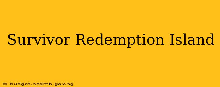 Survivor Redemption Island