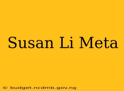 Susan Li Meta