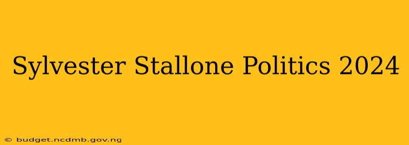 Sylvester Stallone Politics 2024