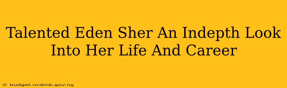 Talented Eden Sher An Indepth Look Into Her Life And Career
