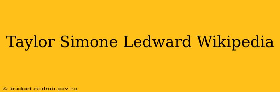 Taylor Simone Ledward Wikipedia