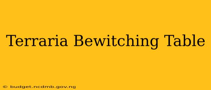 Terraria Bewitching Table