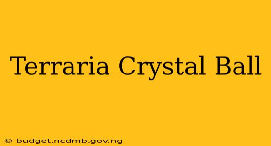Terraria Crystal Ball