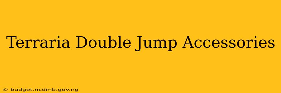 Terraria Double Jump Accessories