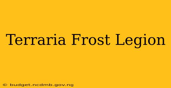 Terraria Frost Legion
