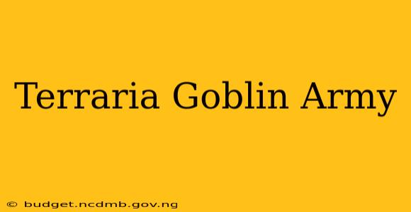 Terraria Goblin Army