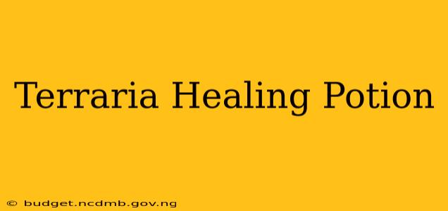 Terraria Healing Potion