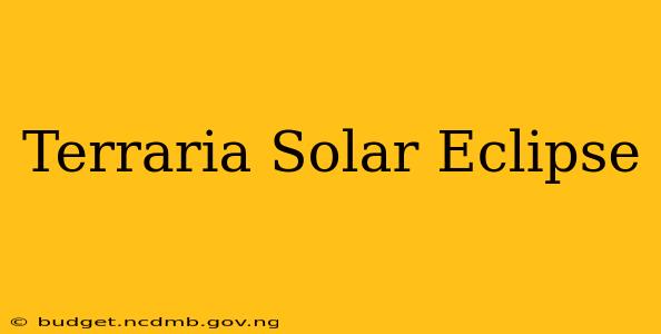 Terraria Solar Eclipse
