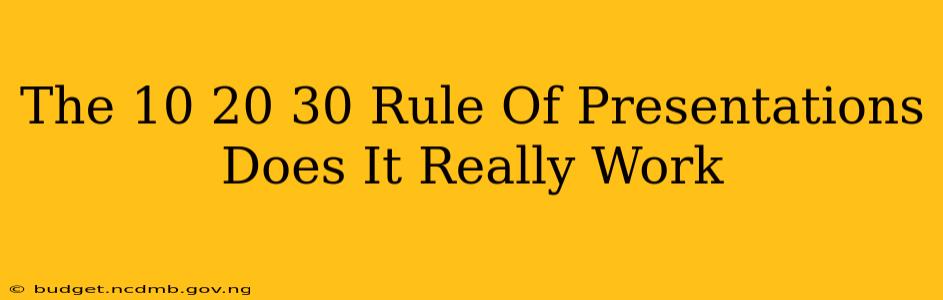 The 10 20 30 Rule Of Presentations Does It Really Work