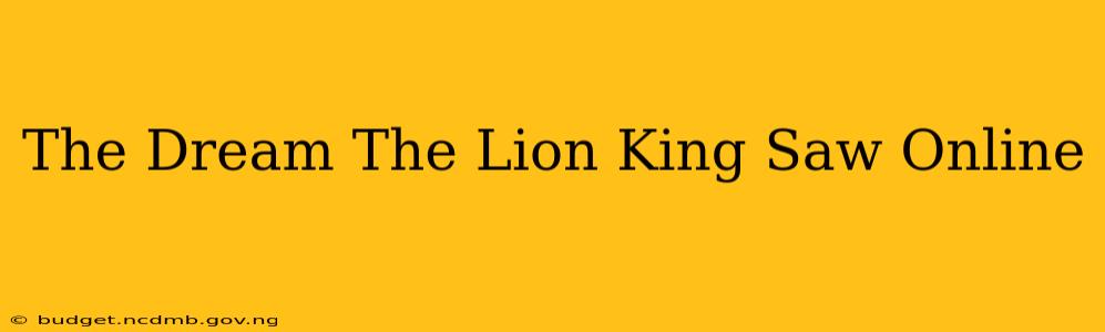 The Dream The Lion King Saw Online