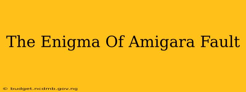 The Enigma Of Amigara Fault