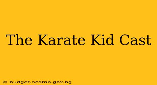 The Karate Kid Cast