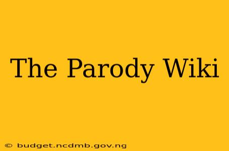 The Parody Wiki