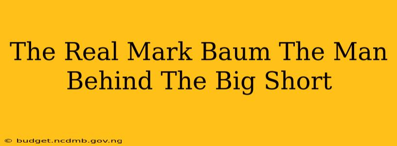 The Real Mark Baum The Man Behind The Big Short