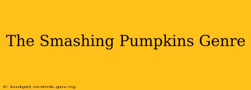 The Smashing Pumpkins Genre