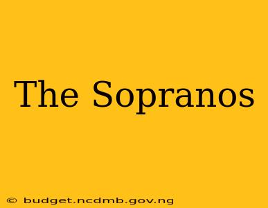 The Sopranos