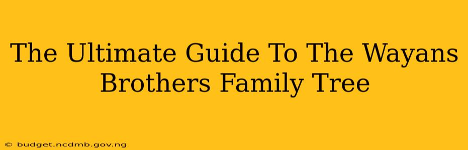 The Ultimate Guide To The Wayans Brothers Family Tree