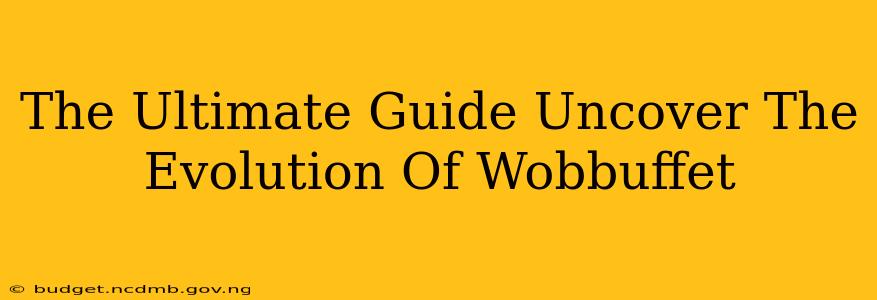 The Ultimate Guide Uncover The Evolution Of Wobbuffet
