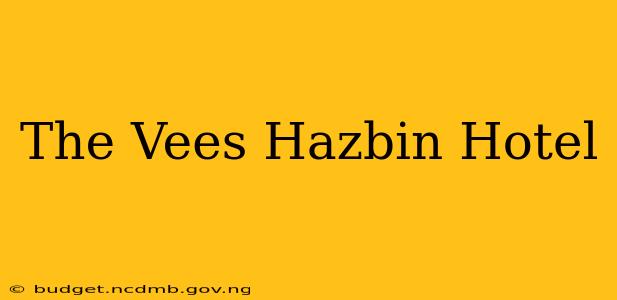 The Vees Hazbin Hotel
