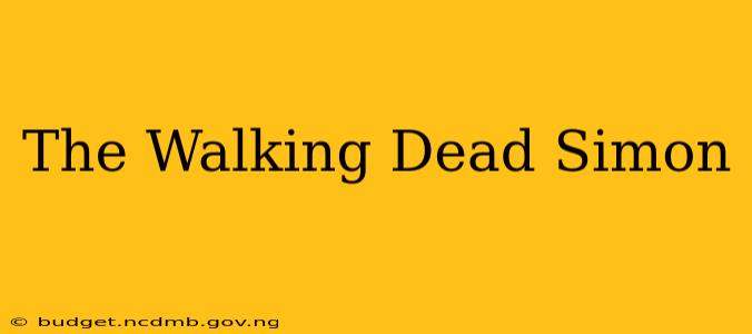 The Walking Dead Simon