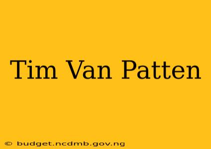 Tim Van Patten
