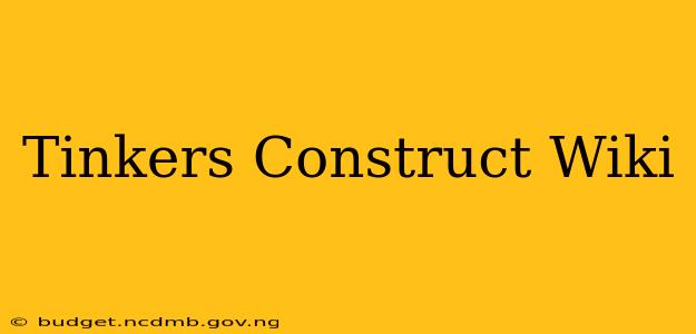 Tinkers Construct Wiki