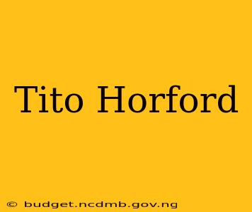 Tito Horford
