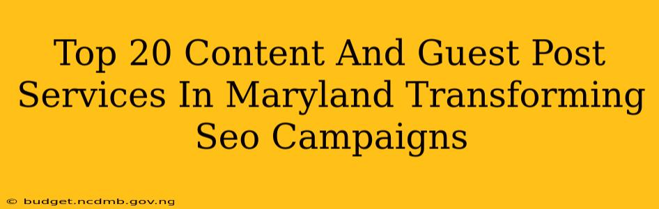 Top 20 Content And Guest Post Services In Maryland Transforming Seo Campaigns