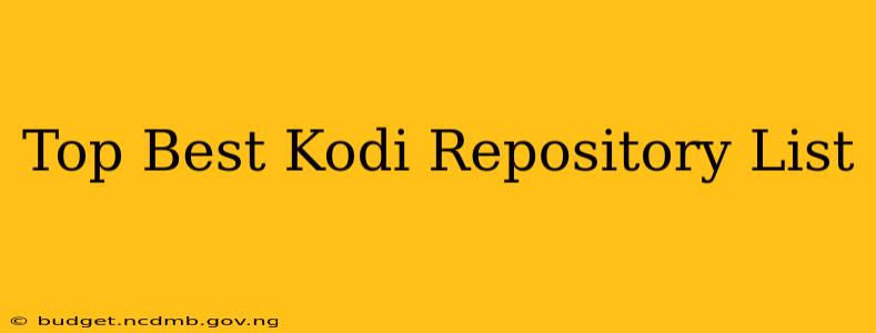 Top Best Kodi Repository List