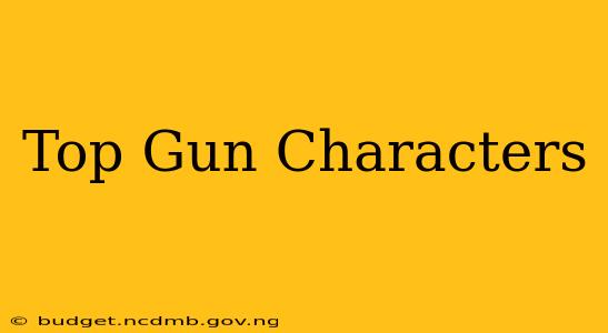 Top Gun Characters