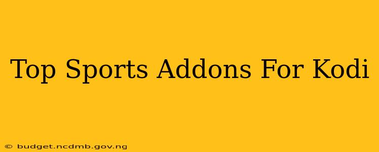 Top Sports Addons For Kodi