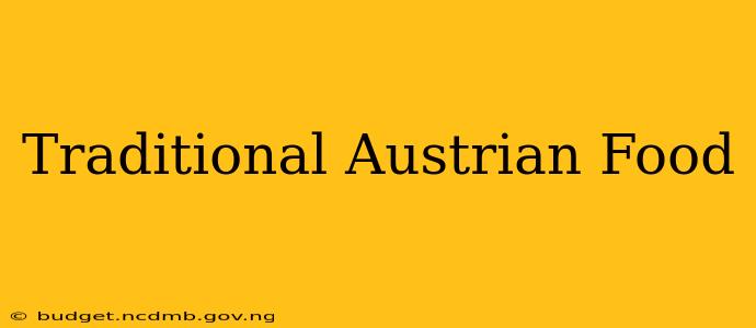 Traditional Austrian Food