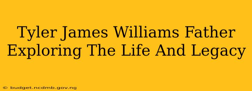 Tyler James Williams Father Exploring The Life And Legacy