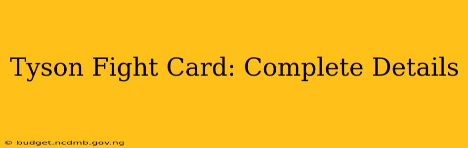 Tyson Fight Card: Complete Details
