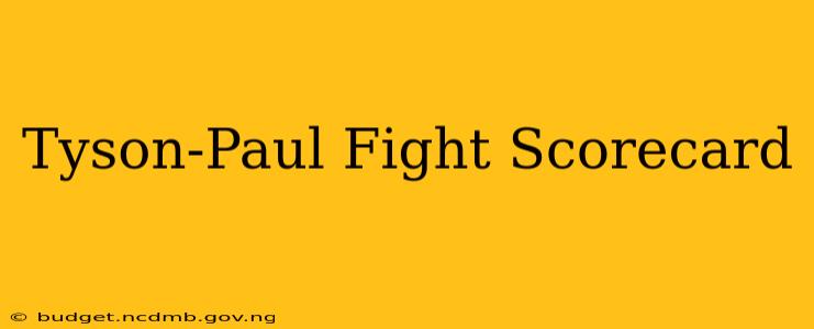 Tyson-Paul Fight Scorecard