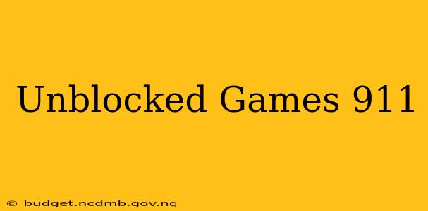 Unblocked Games 911
